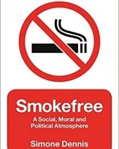 Smokefree: A Social, Moral and Political Atmosphere