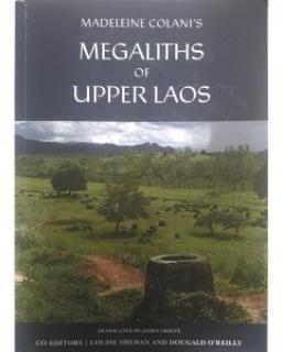 Madeleine Colani&#039;s Megaliths of Upper Laos