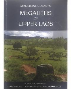 Madeleine Colani's Megaliths of Upper Laos
